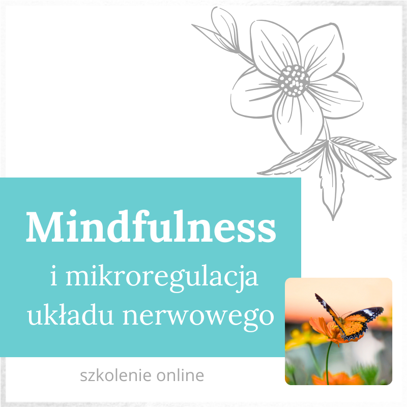 Mindfulness i mikroregulacja układu nerwowego
